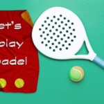 Let’s Play Padel